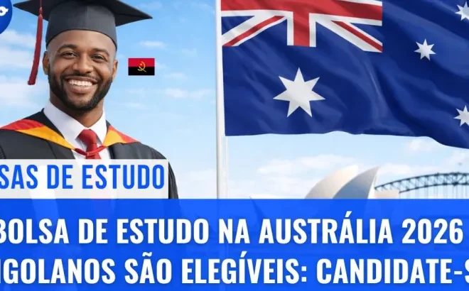 Bolsas de Estudo na Austrália 2026 – Angolanos são Elegíveis: Candidate-se à Australia Awards Scholarships